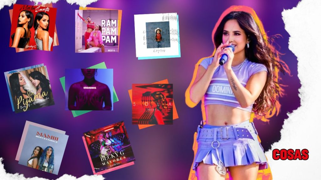 Descubre sus mejores temas musicales de la cantante musical Becky G